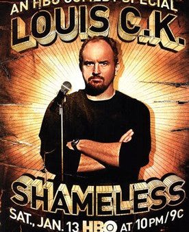 Louis C.K.: Shameless Hot on Sale