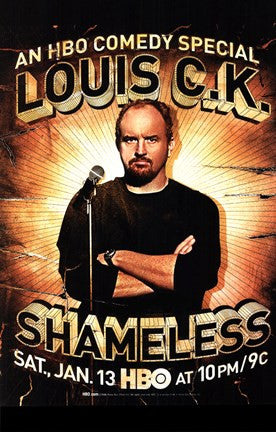 Louis C.K.: Shameless Hot on Sale